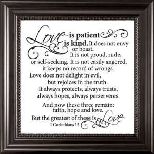  Love is patient, Love is kind 1 Corinthians 13   Framed 
