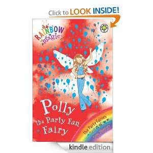 Rainbow Magic: The Party Fairies: 19: Polly The Party Fun Fairy: Daisy 