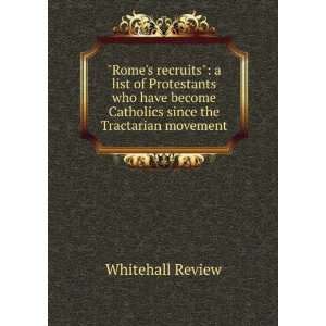  Romes recruits a list of Protestants who have become 