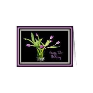  101st birthday tulip bouquet on black Card Toys & Games