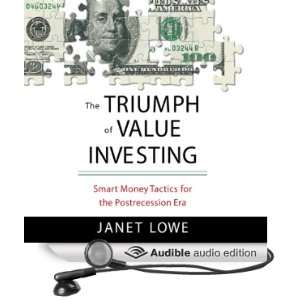   of Value Investing: Smart Money Tactics for the Post Recession Era