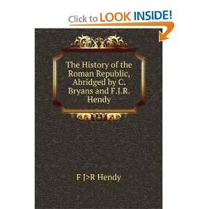   Republic, Abridged by C. Bryans and F.J.R. Hendy: F J>R Hendy: Books