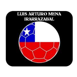  Luis Arturo Mena Irarrazabal (Chile) Soccer Mouse Pad 