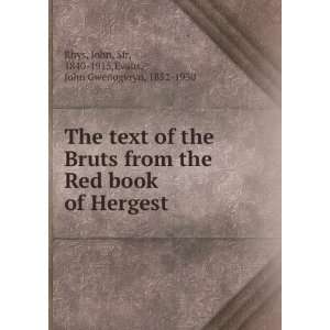  The text of the Bruts from the Red book of Hergest John 