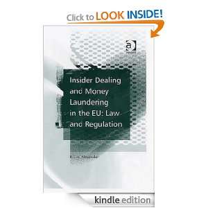 Insider Dealing and Money Laundering in the EU: Law and Regulation: R 