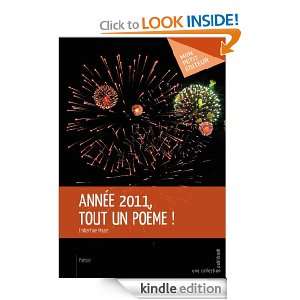 Année 2011, tout un poème  (French Edition) Embertine Mazet 