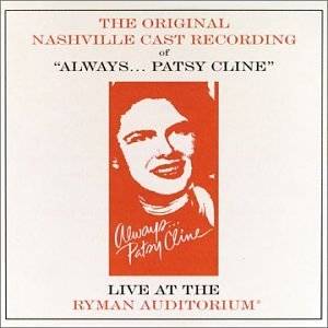 Always  Patsy Cline Live At The Ryman Auditorium (1995 Original 