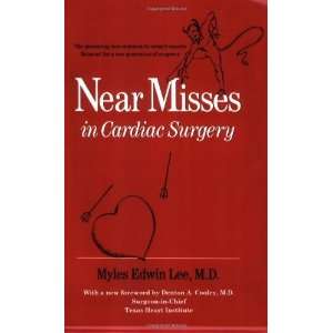  Near Misses in Cardiac Surgery [Paperback]: Myles Lee 