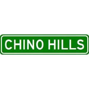  CHINO HILLS City Limit Sign   High Quality Aluminum 