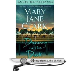  Dancing in the Dark (Audible Audio Edition) Mary Jane 