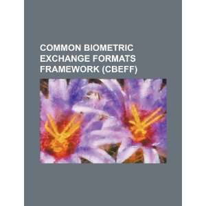  Common Biometric Exchange Formats Framework (CBEFF 