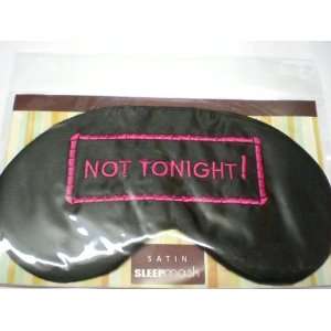   Not Tonight Slogan London Bath&beauty Cotton Silk Sleep 