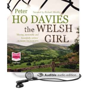  The Welsh Girl (Audible Audio Edition): Peter Ho Davies 