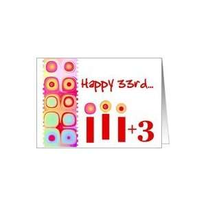  Thirty three Years Old Birthday with Colorful Candles Card 