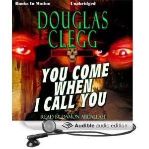   Call You (Audible Audio Edition) Douglas Clegg, Damon Abdallah Books