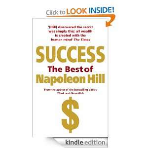 Success: The Best of Napoleon Hill: Napoleon Hill:  Kindle 