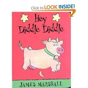  Hey Diddle Diddle James Marshall Books