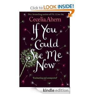If You Could See Me Now Cecelia Ahern  Kindle Store