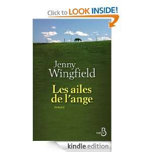 Les Ailes de lange (ROMAN) (French Edition) Jenny WINGFIELD 