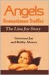 BARNES & NOBLE  Angels Sometimes Suffer: The Lina Joy Story by 