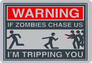 Funny Fridge Magnet If Zombies Chase Us Im Tripping U  