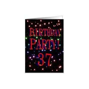  37th Birthday party invitation with fireworks Card: Toys 