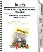 Janes Mass Casualty Handbook   Hospital: Detailed Information for 