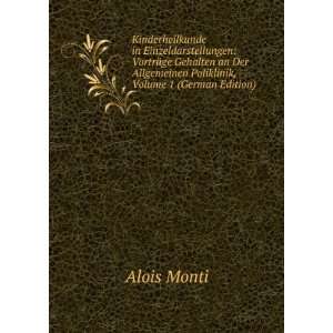   Allgemeinen Poliklinik, Volume 1 (German Edition) Alois Monti Books