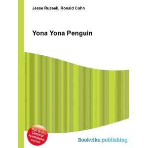  Yona Yona Penguin: Ronald Cohn Jesse Russell: Books