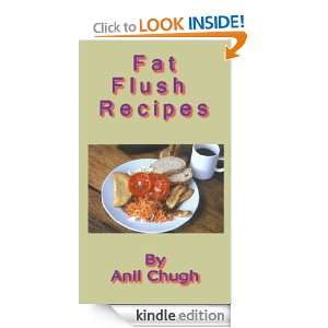 Fat Flush Recipes Anil Chugh  Kindle Store