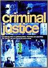 Criminal Justice An Introduction to Philosophies, Theories and 