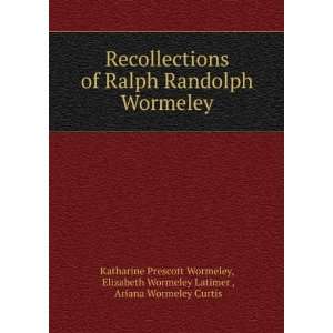   Latimer , Ariana Wormeley Curtis Katharine Prescott Wormeley Books