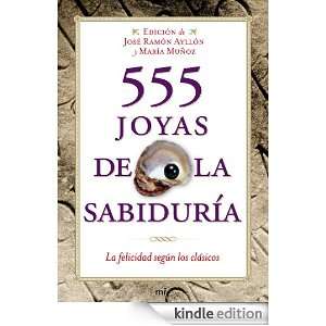 555 joyas de la sabiduría: La felicidad según los clásicos (Spanish 