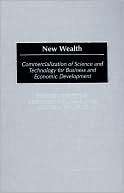 New Wealth Commercialization of Science and Technology for Business 