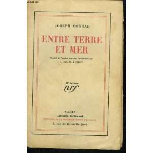  Entre Terre Et Mer G. Jean Aubry, Joseph Conrad Books