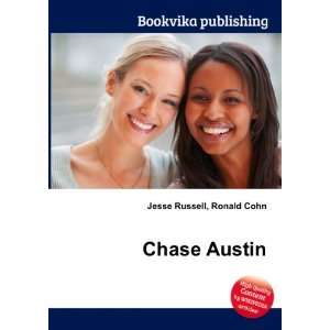  Chase Austin Ronald Cohn Jesse Russell Books