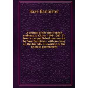   friendly disposition of the Chinese government: Saxe Bannister: Books