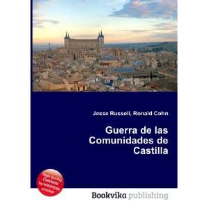  Guerra de las Comunidades de Castilla Ronald Cohn Jesse 