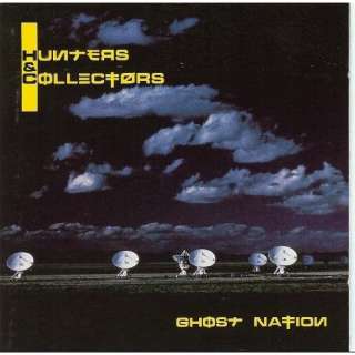  Ghost Nation Hunters & Collectors