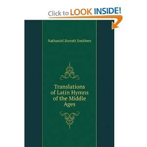   of Latin Hymns of the Middle Ages: Nathaniel Barratt Smithers: Books