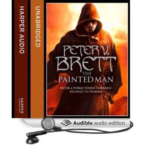The Painted Man: Demon Trilogy, Book 1 [Unabridged] [Audible Audio 