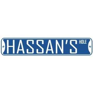   HASSAN HOLE  STREET SIGN: Home Improvement