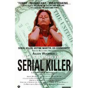  Aileen Wuornos The Selling of a Serial Killer Movie 