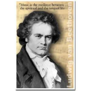 : Famous People, Ludwig Van Beethoven, Music Is the Mediator Between 