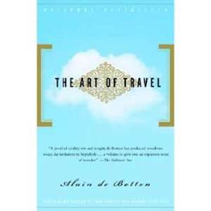  The Art of Travel (9780375725340): Books