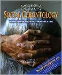 Social Gerontology A Multidisciplinary Perspective (with