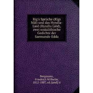    Edda Friedrich Wilhelm, 1812 1887, ed. [and] tr Bergmann Books