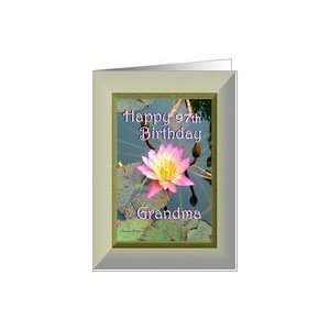  97th Birthday / Grandma / Pink Water Lily Card Health 