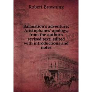 adventure; Aristophanes apology, from the authors revised text 