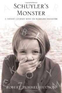 Schuylers Monster A Fathers Journey with His Wordless Daughter